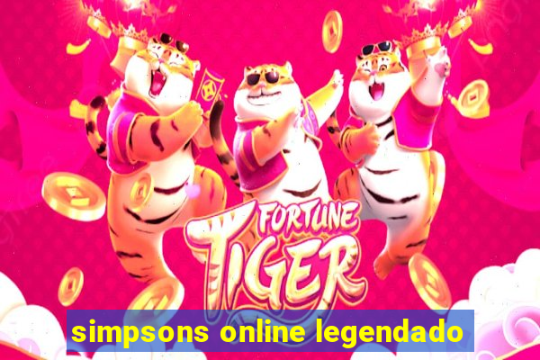 simpsons online legendado